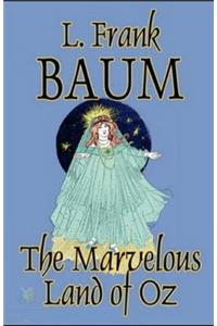 The Marvelous Land of Oz Illustrated