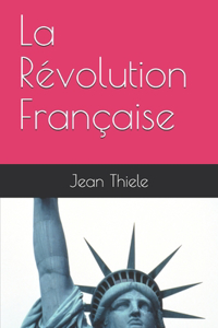 La Révolution Française