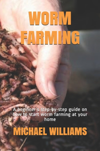 Worm Farming