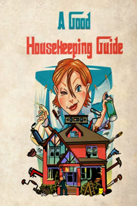 A Good Housekeeping Guide
