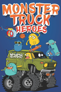 Monster Truck Heroes