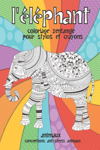Coloriage Zentangle pour stylos et crayons - Conceptions anti-stress Animaux - Animaux - L'éléphant