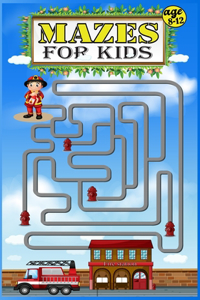 Mazes For Kids age 8-12
