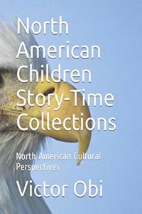 North American Children Story-Time Collections