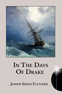 In the Days of Drake