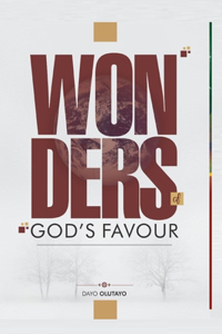 The Wonders of God's Favour