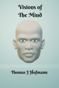 Visions Of The Mind