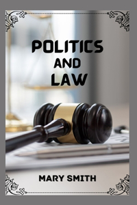 Politcs and Law