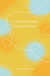 Coloring Outside Your Fault Lines