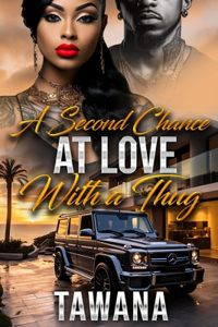 Second Chance At Love With A Thug