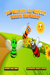 Bee-tix and Bee-thoven Make a New Friend