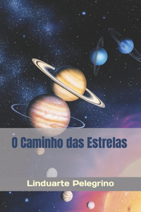 O Caminho das Estrelas