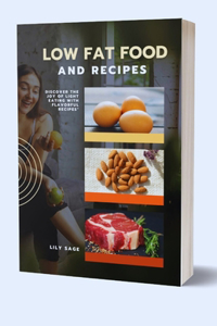Low Fat Food And Recipes