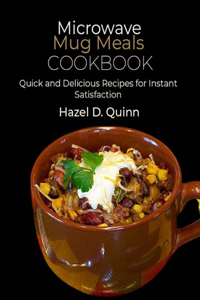 Microwave Mug Meals Cookbook