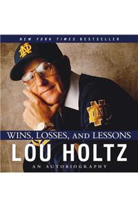Wins, Losses, and Lessons