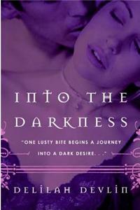 Into the Darkness