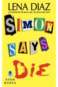 Simon Says Die