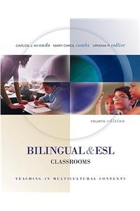 Bilingual and ESL Classrooms: Teaching in Multicultural Contexts