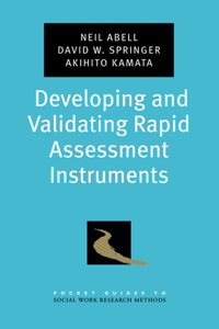 Developing and Validating Rapid Assessment Instruments