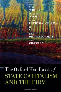The Oxford Handbook of State Capitalism and the Firm