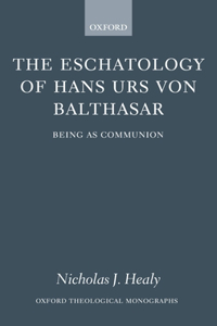 Eschatology of Hans Urs Von Balthasar