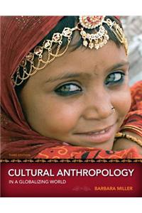 Cultural Anthropology in a Globalizing World