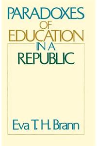 Paradoxes of Education in a Republic