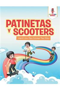 Patinetas Y Scooters