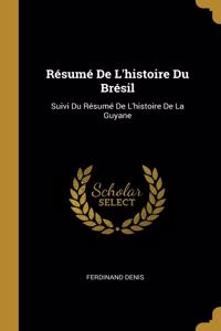 Résumé De L'histoire Du Brésil