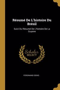 Résumé De L'histoire Du Brésil