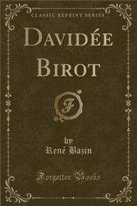 DavidÃ©e Birot (Classic Reprint)