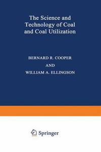 Science and Technology of Coal and Coal Utilization