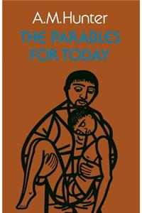 The Parables for Today