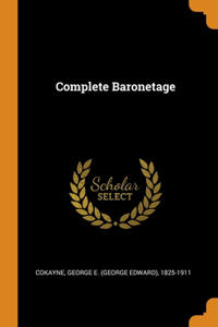 Complete Baronetage
