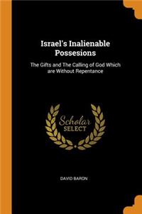 Israel's Inalienable Possesions