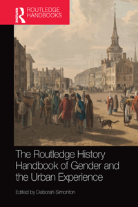Routledge History Handbook of Gender and the Urban Experience