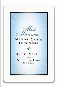 Miss Manners Minds Your Business