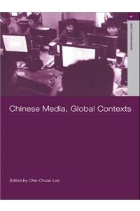 Chinese Media, Global Contexts