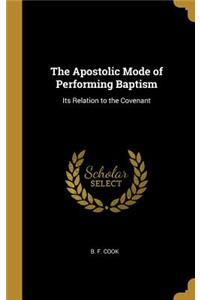 Apostolic Mode of Performing Baptism