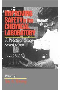 Improving Safety in the Chemical Laboratory