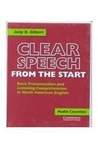Clear Speech from the Start Audio Cassette Set (3 Cassettes): Basic Pronunciation and Listening Comprehension in North American English