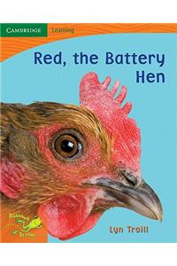 Pobblebonk Reading 1.2 Red, the Battery Hen