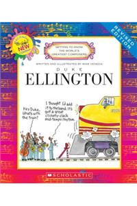 Duke Ellington (Revised Edition) (Getting to Know the World's Greatest Composers)