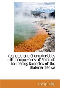 Keynotes and Characteristics with Comparisons of Some of the Leading Remedies