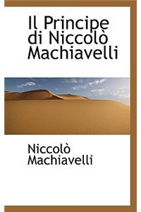 Il Principe di Niccolò Machiavelli