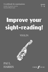 Improve Your Sight-Reading! Violin, Grade 7-8