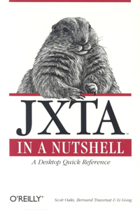 Jxta in a Nutshell