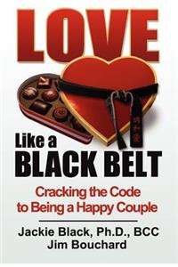 Love Like a Black Belt