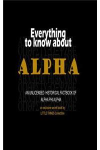 Everything to know about Alpha