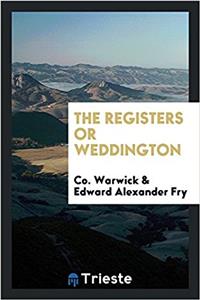 The registers or weddington